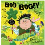 Make Believe Picture Books Bob The Bogey Fairy